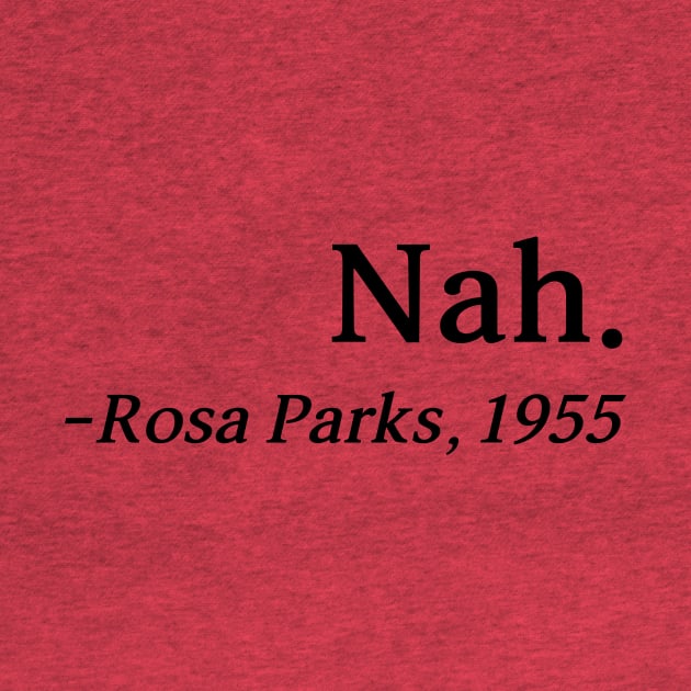 Nah - Rosa Parks, 1955 by François Belchior